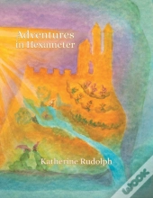 Adventures In Hexameter