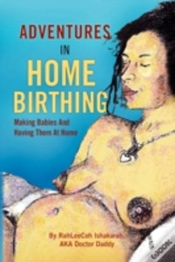 Capa do artigo Adventures In Home Birthing