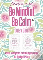 Capa do artigo Adventures In Ink, Be Mindful Be Calm