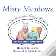 Adventures In Misty Meadows