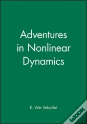 Adventures In Nonlinear Dynamics