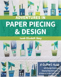 Capa do artigo Adventures In Paper Piecing & Design