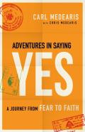 Adventures In Saying Yes