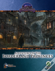 Adventures In The Borderland Provinces - Swords & Wizardry