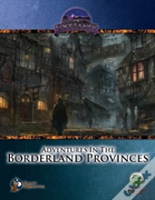Adventures In The Borderland Provinces - Swords & Wizardry