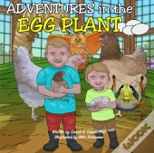Adventures In The Egg Plant