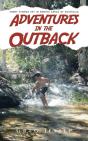 Adventures In The Outback: Short Stories - Preview
