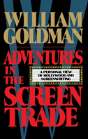 Adventures In The Screen Trade - Preview