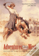 Adventures In The West