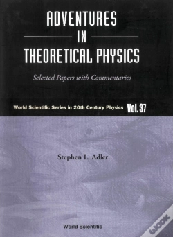 Capa do artigo Adventures In Theoretical Physics: Selected Papers With Commentaries