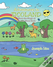 Adventures In Ticoland