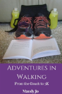 Adventures In Walking From The Couch To 5k - Preview