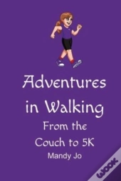 Adventures In Walking