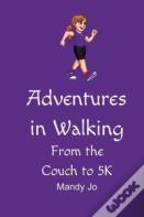 Adventures In Walking