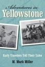 Adventures In Yellowstone - Preview