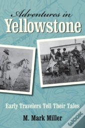 Adventures In Yellowstone