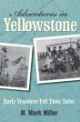 Adventures In Yellowstone - Preview