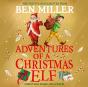 Adventures Of A Christmas Elf - Preview