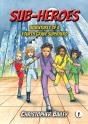 Adventures Of A Fourth Grade Superhero - Preview