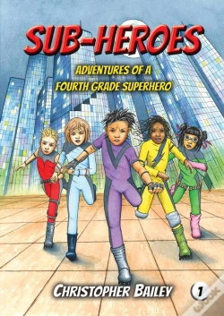 Capa do artigo Adventures Of A Fourth Grade Superhero