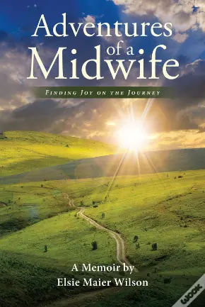 Adventures Of A Midwife