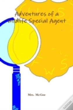 Capa do artigo Adventures Of A Wildlife Special Agent