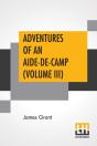 Adventures Of An Aide-De-Camp (Volume Iii) - Preview
