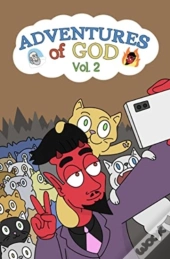 Adventures Of God Volume 2