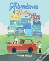 Adventures Of Hunter And Moo