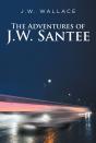Adventures Of J.W. Santee - Preview