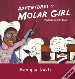 Capa do artigo Adventures Of Molar Girl