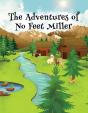 Adventures Of No Feet Miller - Preview