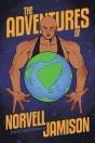Adventures Of Norvell Jamison - Preview