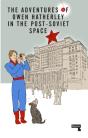 Adventures Of Owen Hatherley In The Post-Soviet Space - Preview
