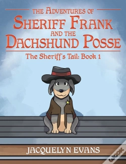 Capa do artigo Adventures Of Sheriff Frank And The Dachshund Posse; The Sheriff'S Tail