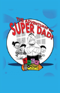 Adventures Of Superdad - Preview