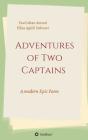 Adventures Of Two Captains: A Modern Epi - Preview