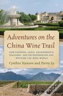 Adventures On The China Wine Trail