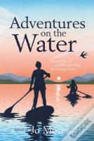 Adventures On The Water
