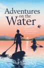 Adventures On The Water - Preview
