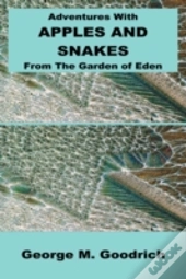 Adventures With Apples And Snakes