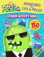 Adventures With Cats & Pickles: Sticker Activity Book