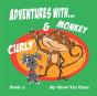 Adventures With Curly And Monkey: Book 1 - Preview