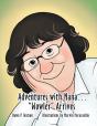Adventures With Nana. Wowler Arrives - Preview