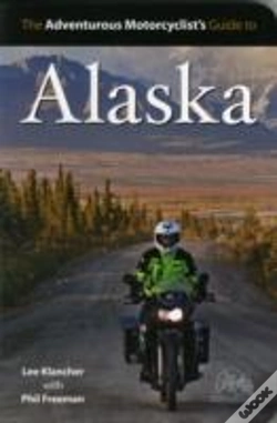 Capa do artigo Adventurous Motorcyclist'S Guide To Alaska