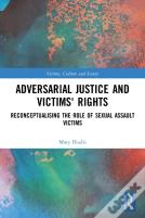Adversarial Justice And Victims' Rights