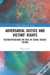 Adversarial Justice And Victims' Rights
