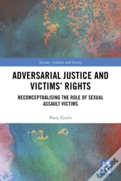 Adversarial Justice And Victims' Rights