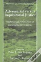 Adversarial Versus Inquisitorial Justice