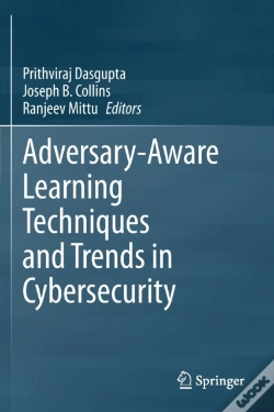 Capa do artigo Adversary-Aware Learning Techniques And Trends In Cybersecurity